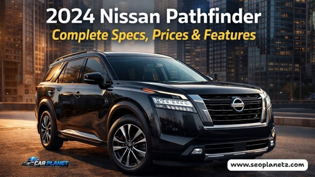 2024 Nissan Pathfinder Specs