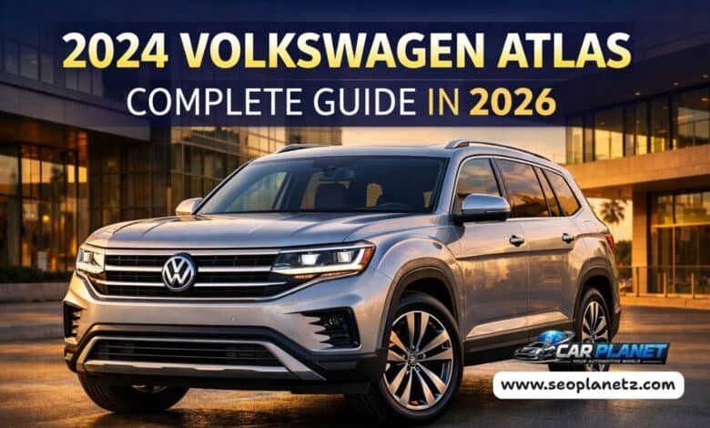 2024 Volkswagen Atlas Complete Guide in 2026